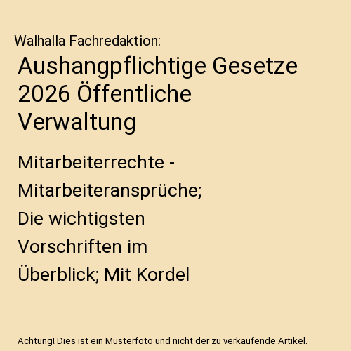 Aushangpflichtige Gesetze 2026 Öffentliche Verwaltung