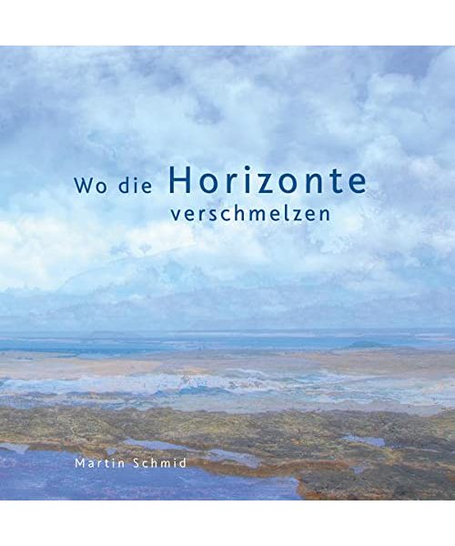 Wo die Horizonte verschmelzen