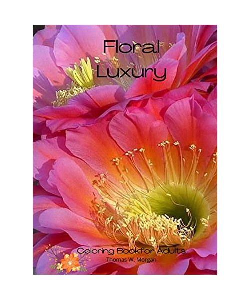 Floral Luxury Coloring Book for Adults: 50 Premium Floral Designs Stress Relieving Friendly and Relaxing Floral Art Amazing Flowers Coloring Book for