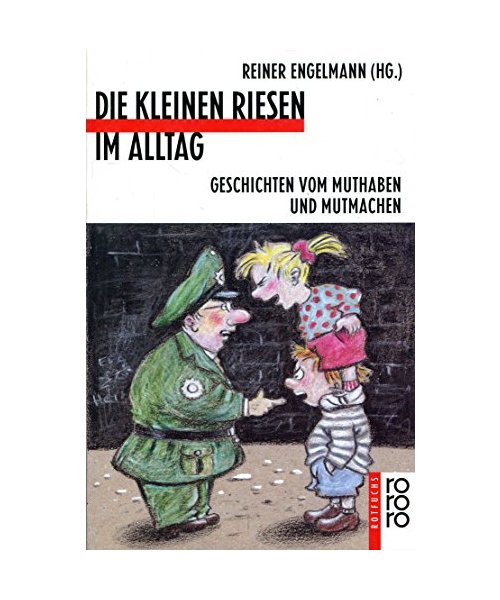 Die kleinen Riesen im Alltag