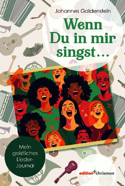 Wenn Du in mir singst ...