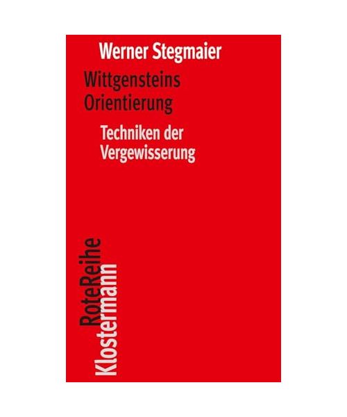 Wittgensteins Orientierung