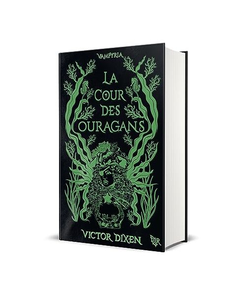 Vampyria - Livre 3 La Cour des Ouragans - Édition collector