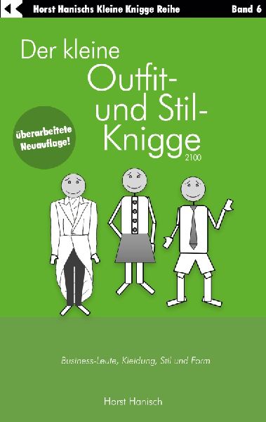 Der kleine Outfit- und Stil-Knigge 2100