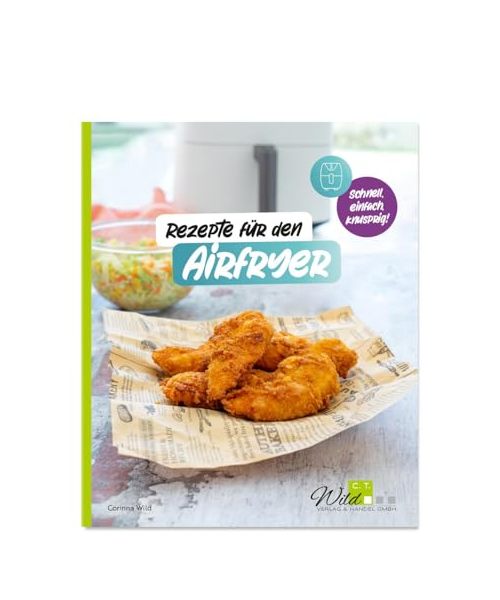 Rezepte für den AIRFRYER