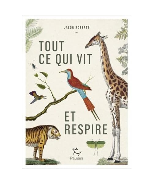 Tout ce qui vit et respire