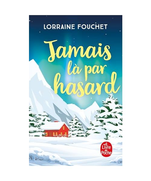 Jamais là par hasard