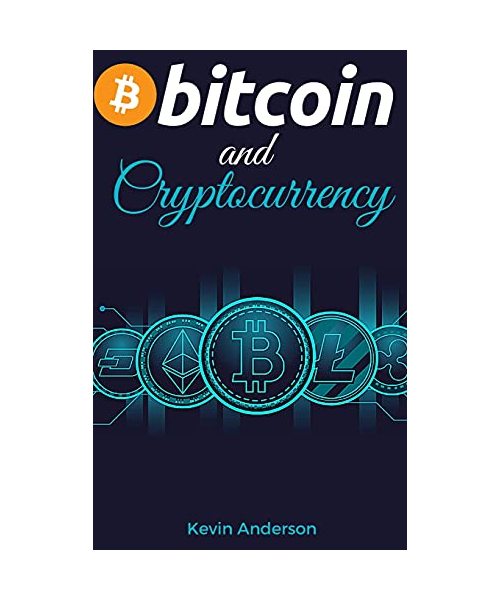 Bitcoin and Cryptocurrency: Learn the Best Practices to Invest in the World of Blokchain in the Safest Way Possible - Discover the Power of DeFi and how it will Change the Financial System for Good!