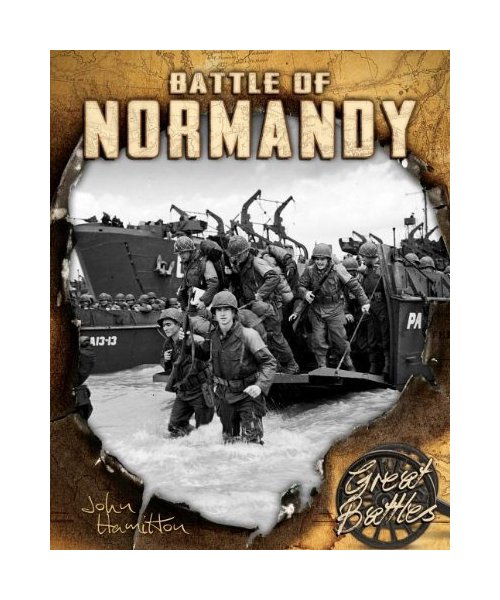 The Battle of Normandy
