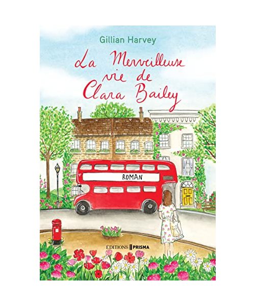 La merveilleuse vie de Clara Bailey