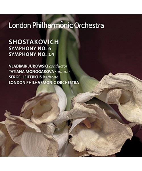 Shostakovich: Symphonies Nos. 6 & 14