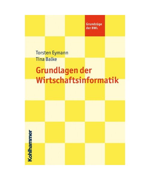 Grundlagen der Wirtschaftsinformatik