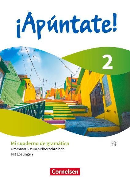 ¡Apúntate! Band 2 - Spanisch als 2. Fremdsprache - Ausgabe 2024 - Mi cuaderno de gramática - Grammatik zum Selberschreiben