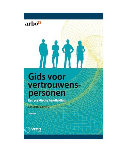 Gids voor vertrouwenspersonen: een praktische handleiding (arbo)