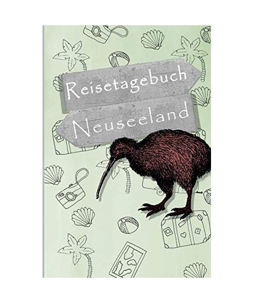 Reisetagebuch Neuseeland: Auswanderung, 240 Seiten Punktraster, handliches Format. Design grün