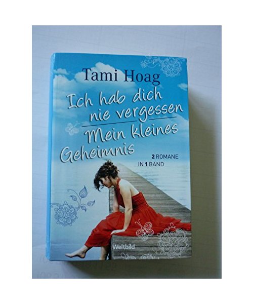Ich hab dich nie vergessen / Mein kleines Geheimnis (2 Romane in 1 Band)