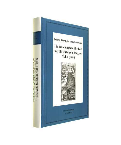 Die verschmähete Eitelkeit und die verlangete Ewigkeit. Teil 1 (1658)