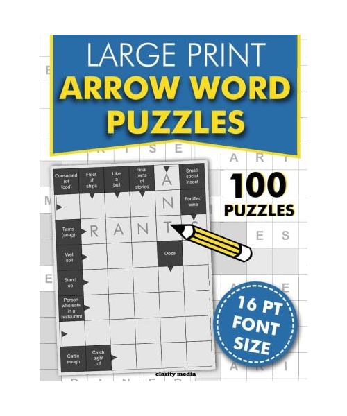 Large Print Arrow Word Puzzles: 100 crossword style puzzles in 16pt font size