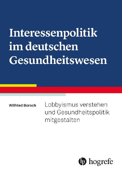 Interessenpolitik im deutschen Gesundheitswesen