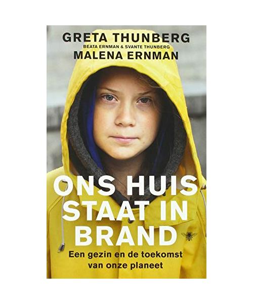 Ons huis staat in brand: een gezin en de toekomst van onze planeet