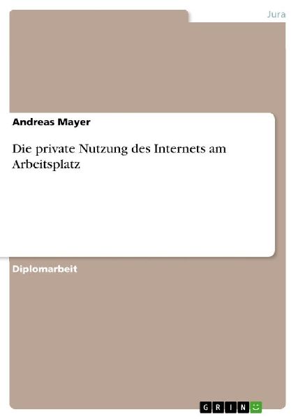Die private Nutzung des Internets am Arbeitsplatz