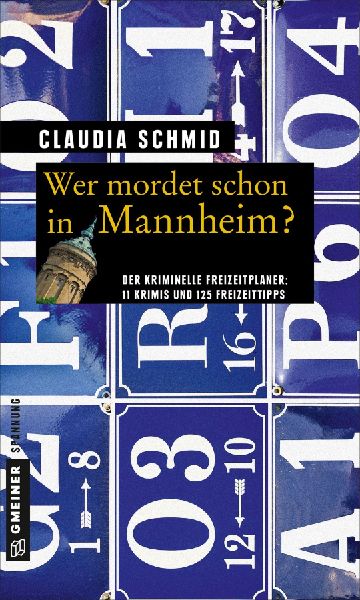 Wer mordet schon in Mannheim?