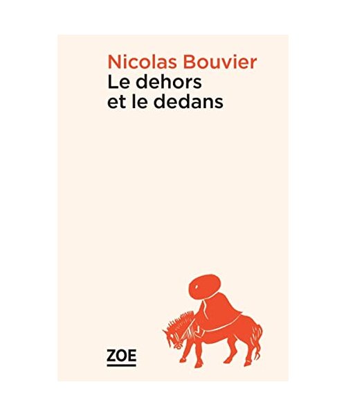 Le Dehors et le Dedans