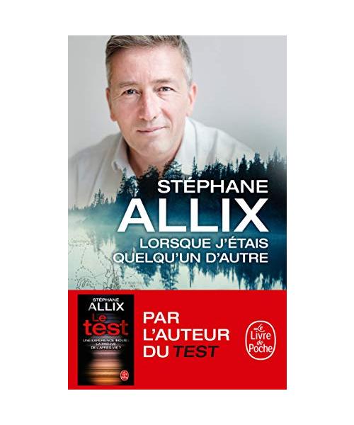 Lorsque j'étais quelqu'un d'autre