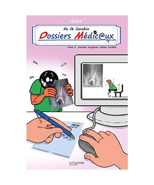 VIE DE CARABIN - DOSSIERS MEDICAUX #2