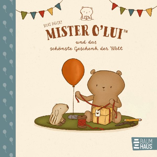 Mister O'Lui und das schönste Geschenk der Welt
