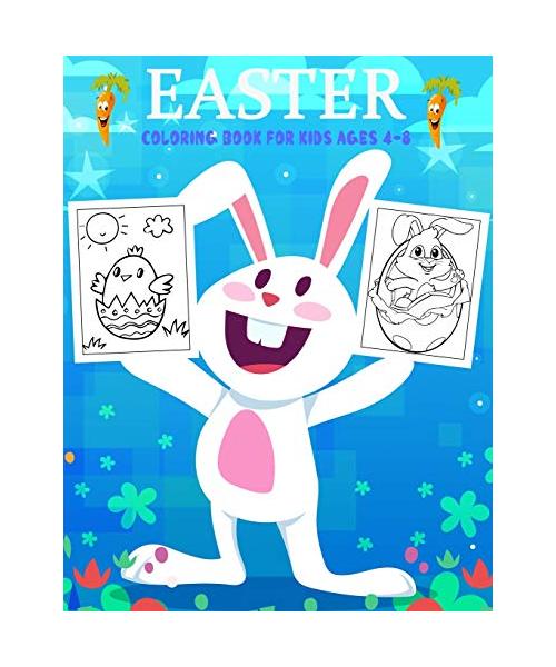 Easter Coloring Book for Kids Ages 4-8: 30 Easter Unique Coloring Pages For Kids, Including Bunnies, Eggs, Easter Baskets & More! Great fun for kids!