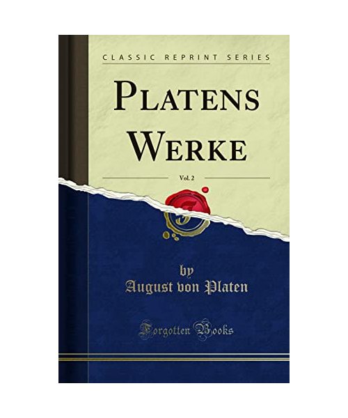 Platens Werke, Vol. 2 (Classic Reprint)