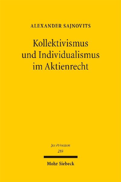 Kollektivismus und Individualismus im Aktienrecht