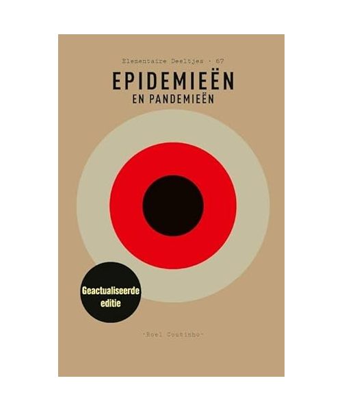 Epidemieën en pandemieën: Geactualiseerde editie 2021 (Elementaire deeltjes, 67)
