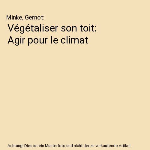 Végétaliser son toit: Agir pour le climat