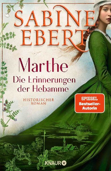 Marthe. Die Erinnerungen der Hebamme