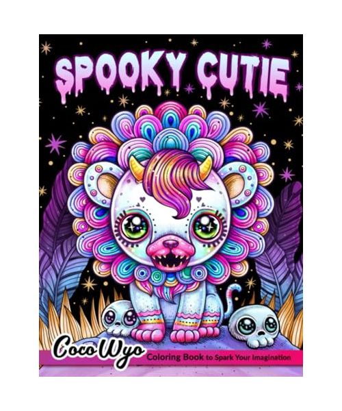 Spooky Cutie: Adult Coloring Book Features Cute Creepy, Horror, Spooky Creatures For Stress Relief & Relaxation