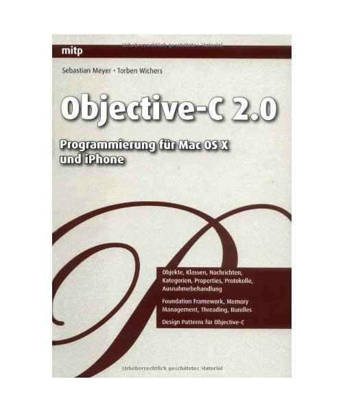 Objective-C 2.0: Programmierung für Mac OS X und iPhone