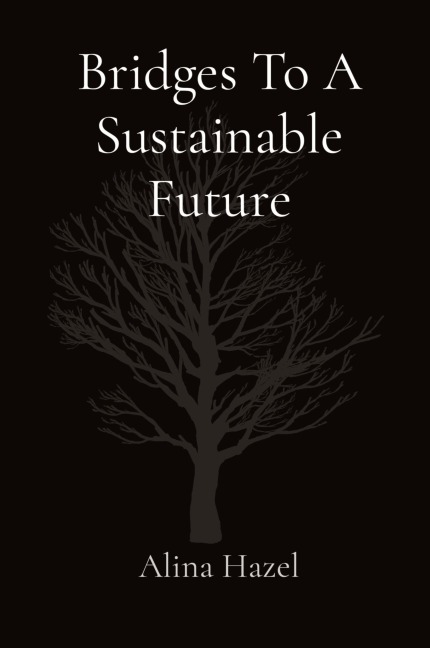 Bridges To A Sustainable Future