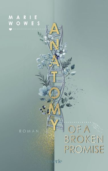 Marie Wowes Anatomy of a Broken Promise