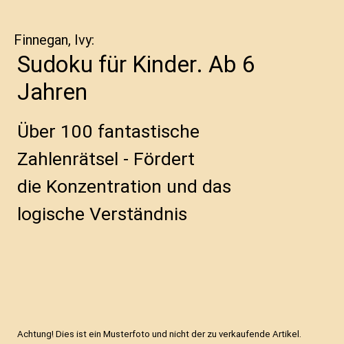 Sudoku für Kinder. Ab 6 Jahren