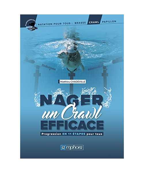 Nager un Crawl Efficace - Progression en 11 étapes pour tous