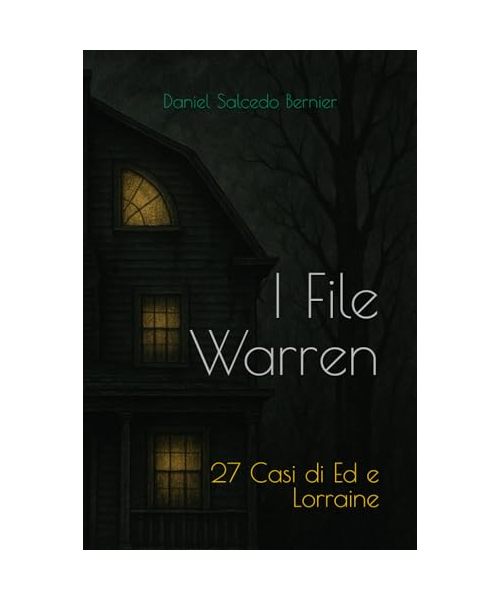 I File Warren: 27 Casi di Ed e Lorraine