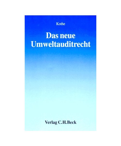 Das neue Umweltauditrecht