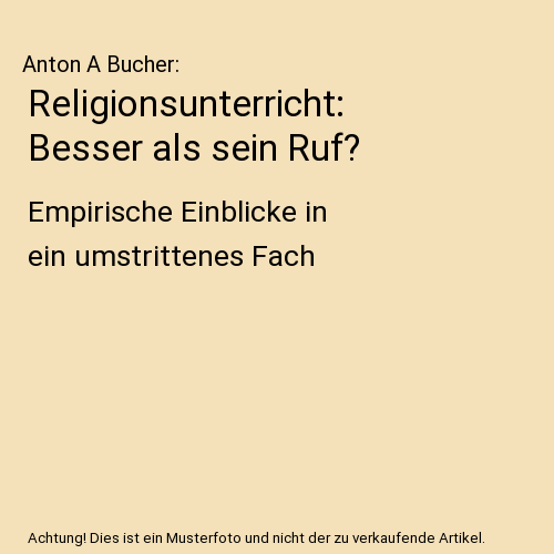Religionsunterricht: Besser als sein Ruf?