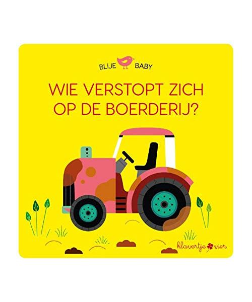 Wie verstopt zich op de boerderij? (puzzelboek) (Blije baby)