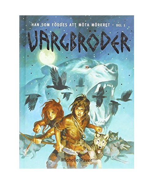 Vargbröder (Han som föddes att möta mörkret, Band 1)