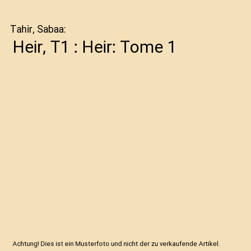 Heir, T1 : Heir: Tome 1