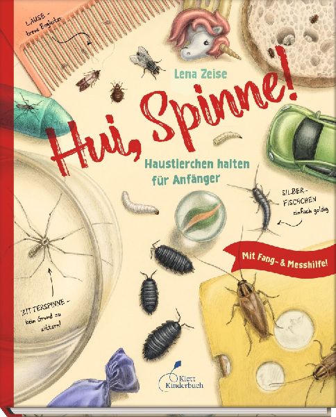 Hui, Spinne! Haustierchen halten für Anfänger