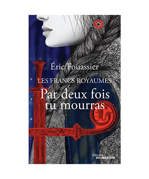 Par deux fois tu mourras